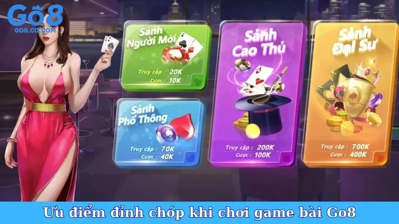 Ưu điểm đỉnh chóp khi chơi game bài Go8